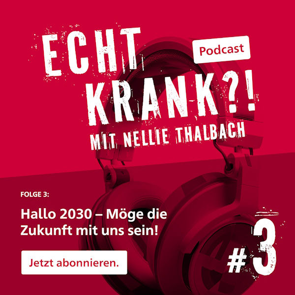 Podcast Echt krank?! Staffel 1 Folge 3 - Hallo 2030 - Möge die Zukunft mit uns sein Sounddesign und Mix by  Sound Pool Studio Pulheim
